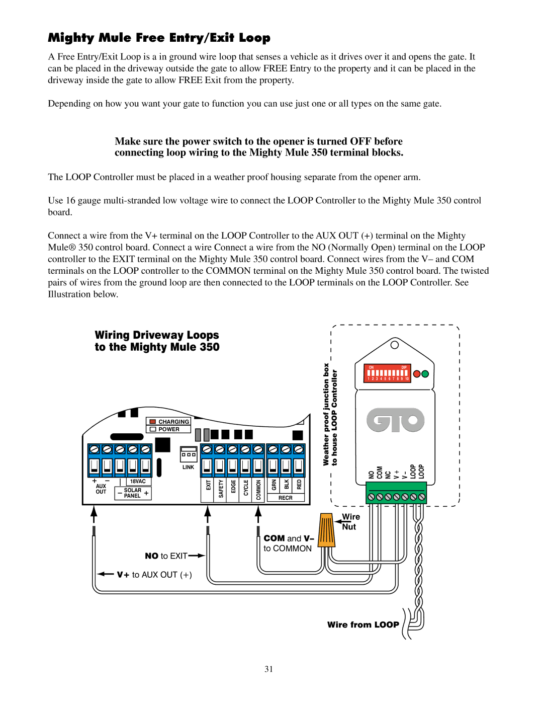 GTO UL325 SERIES installation manual Mighty Mule Free Entry/Exit Loop, Wiring Driveway Loops to the Mighty Mule 