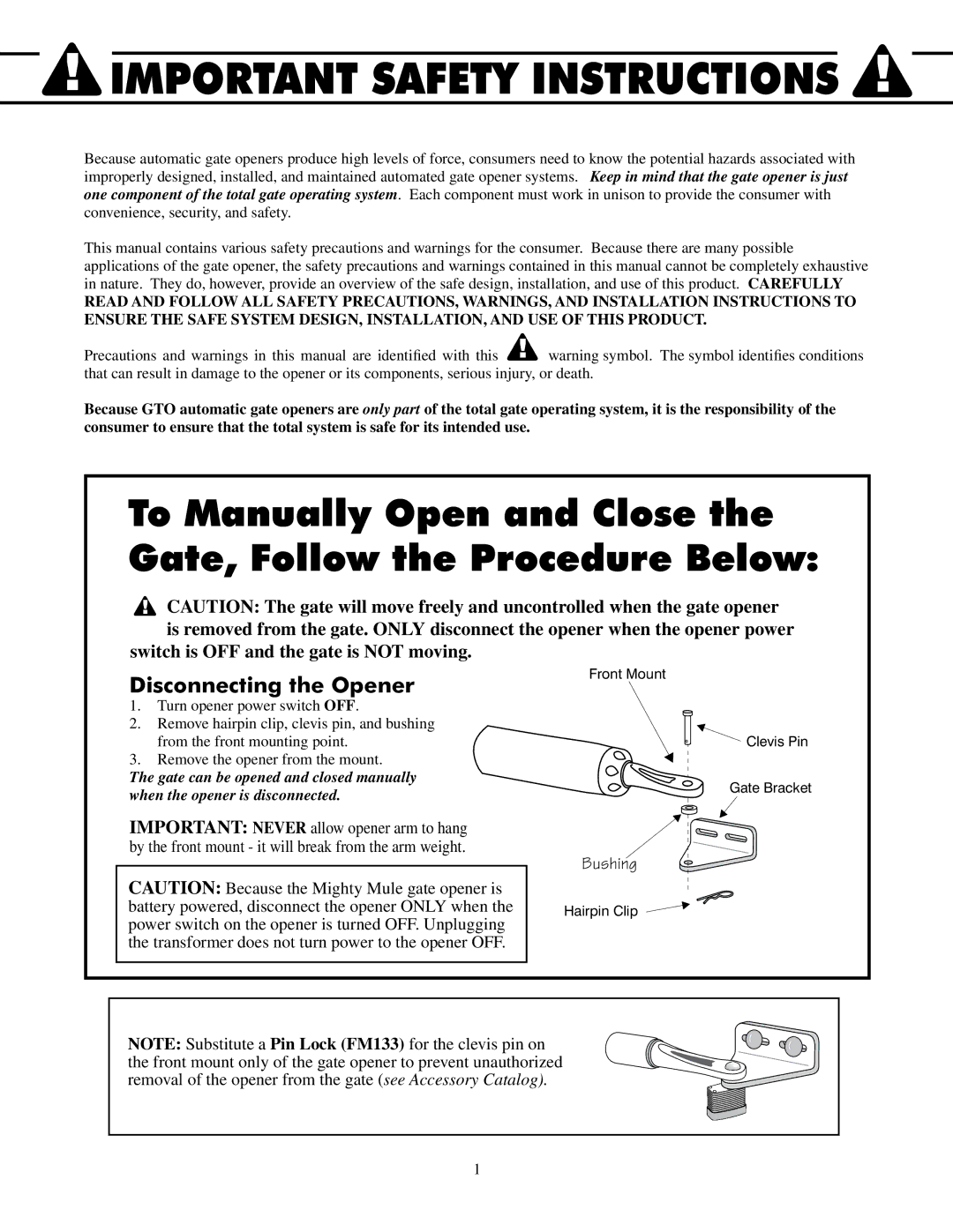 GTO UL325 SERIES installation manual Disconnecting the Opener, Switch is OFF and the gate is not moving 