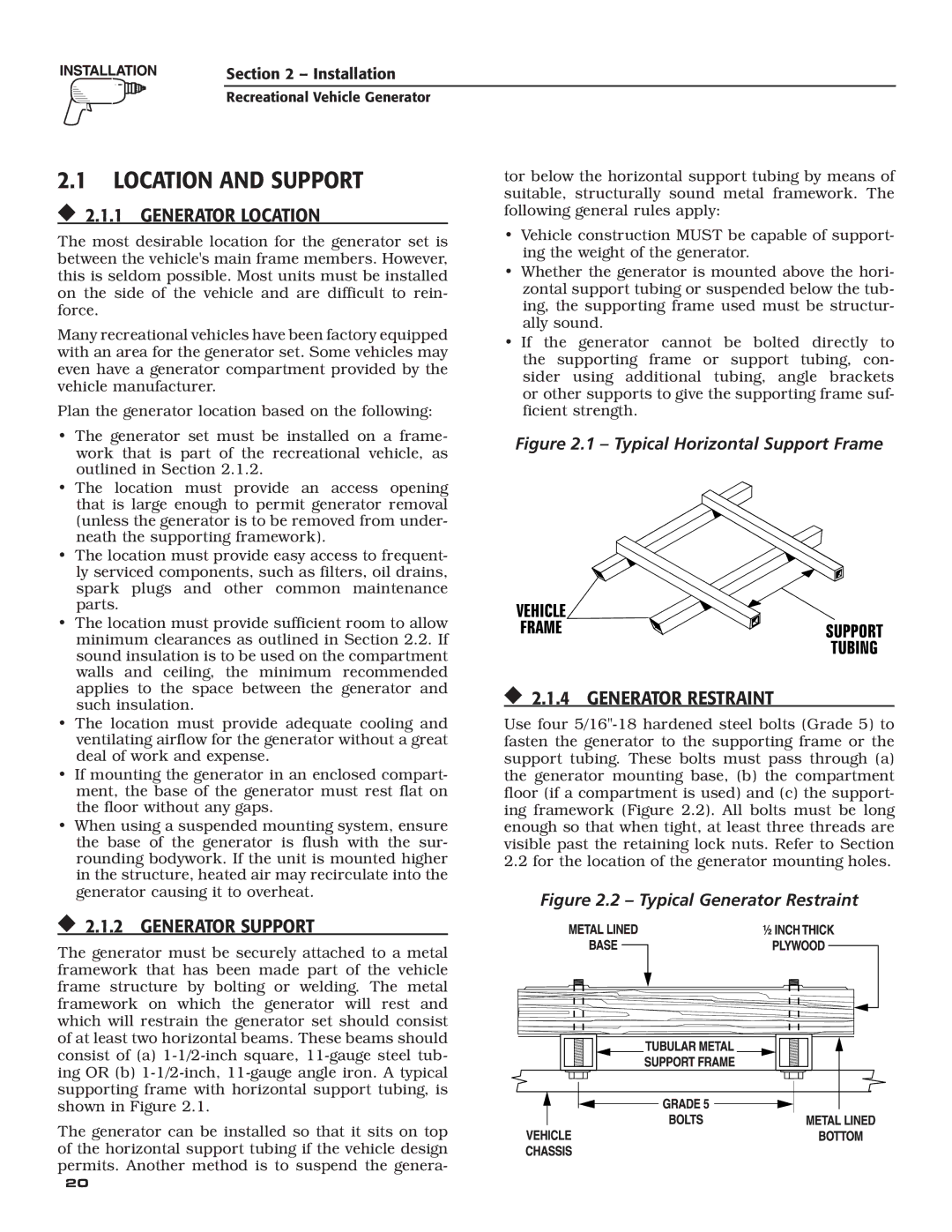 Guardian Technologies 004701-0 owner manual Location and Support,  2.1.1 Generator Location 