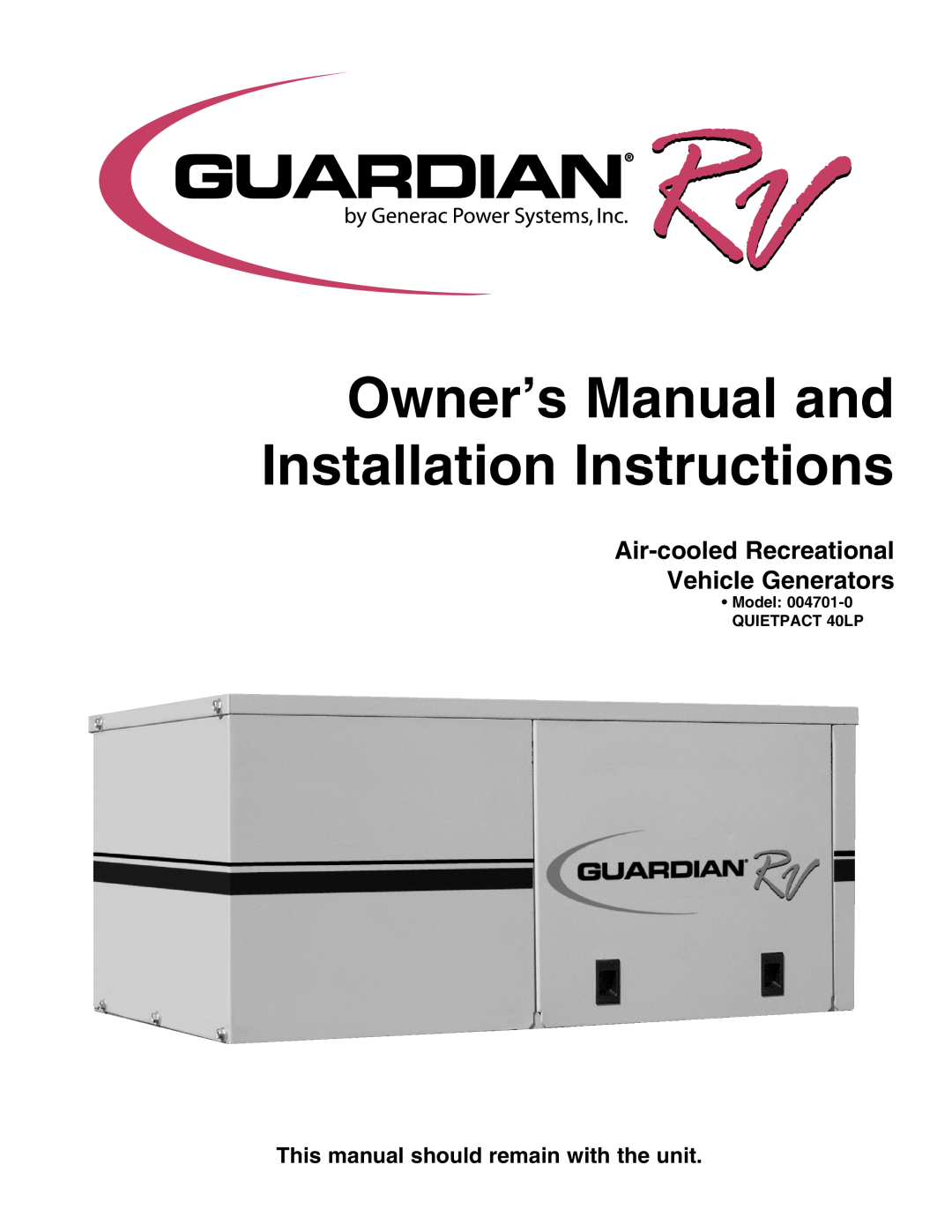 Guardian Technologies 004701-0 owner manual Owner’s Manual and Installation Instructions, • Model: QUIETPACT 40LP 