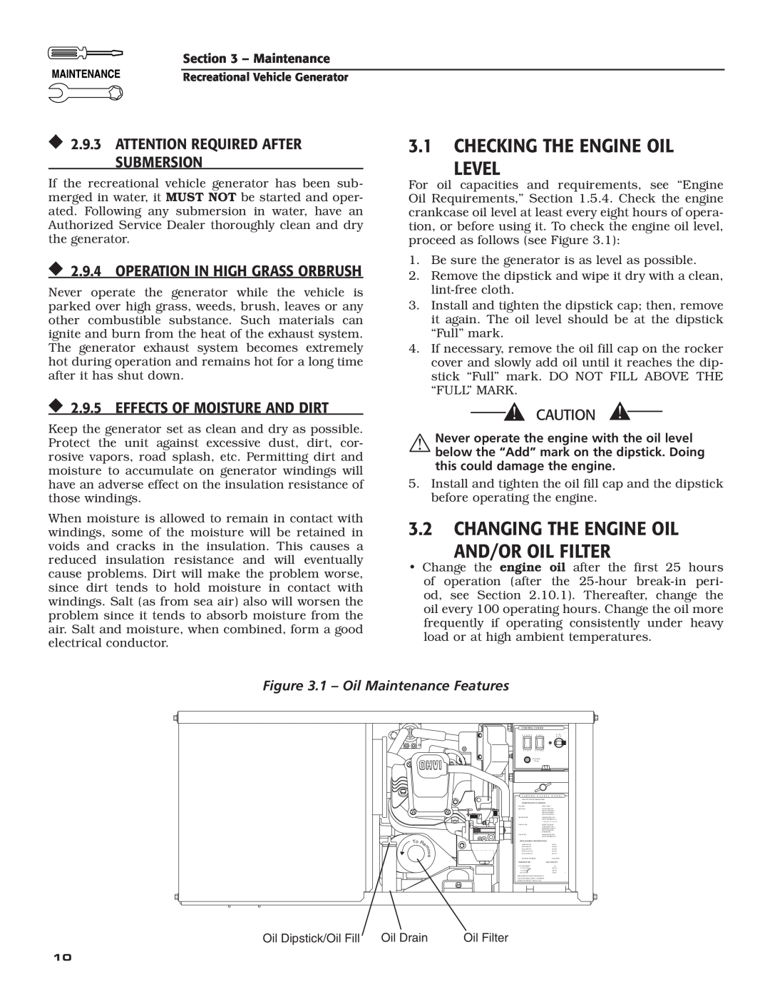 Guardian Technologies 004701-0 owner manual 3.1CHECKING the ENGINE OIL LEVEL, 3.2CHANGing the ENGINE OIL and/or Oil Filter 