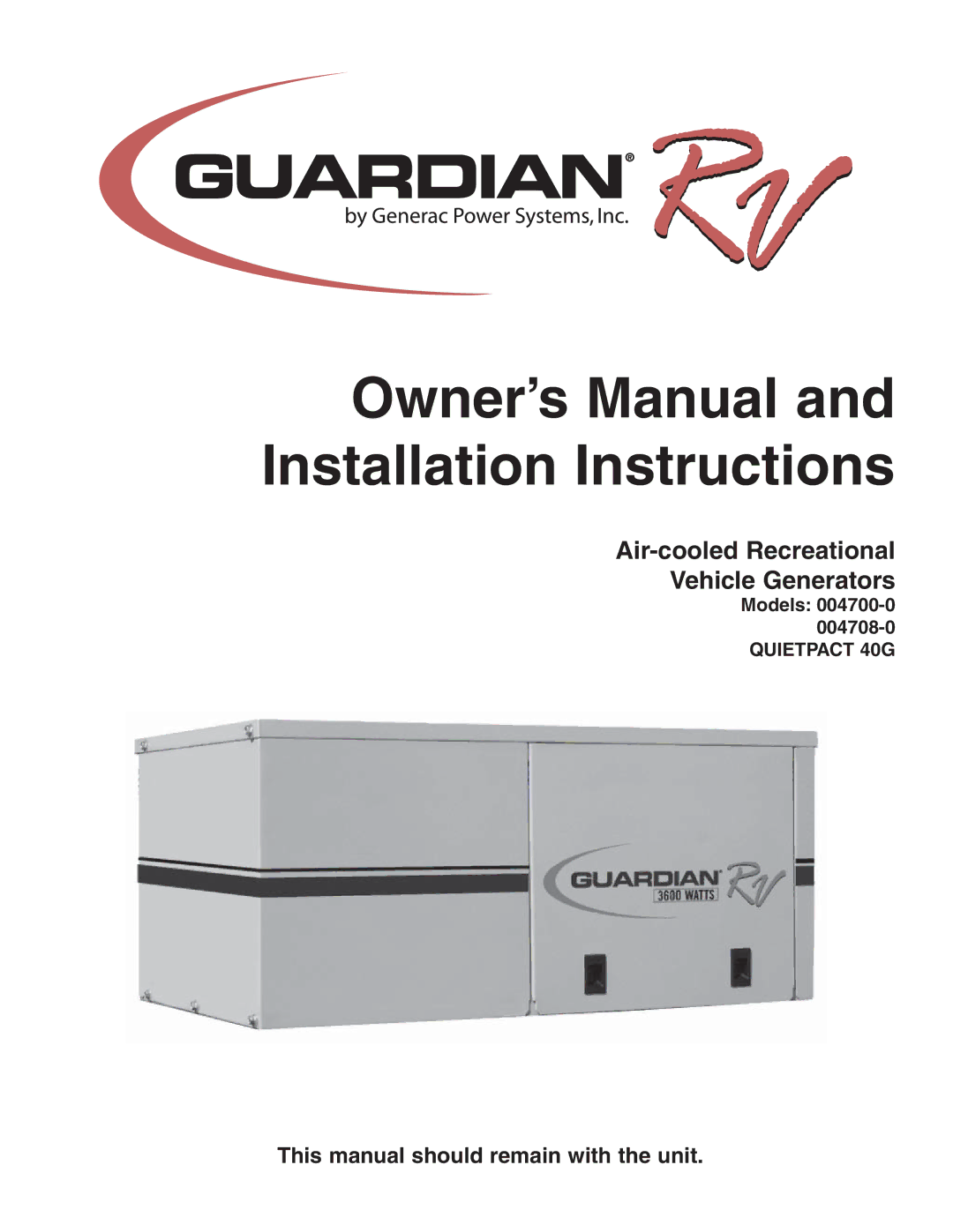 Guardian Technologies 004700-0, 004708-0 owner manual Air-cooled Recreational Vehicle Generators 