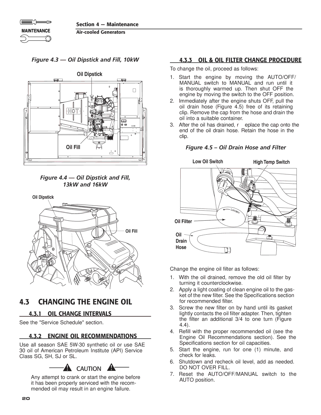 Guardian Technologies 005283 Changing the Engine OIL, ‹ 4.3.1 OIL Change Intervals, ‹ 4.3.2 Engine OIL Recommendations 