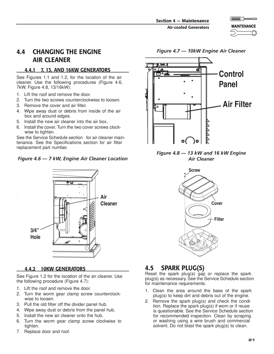 Guardian Technologies 005284, 005281, 005282 Spark Plugs, ‹ 4.4.1 7, 13, and 16KW Generators, ‹ 4.4.2 10KW Generators 