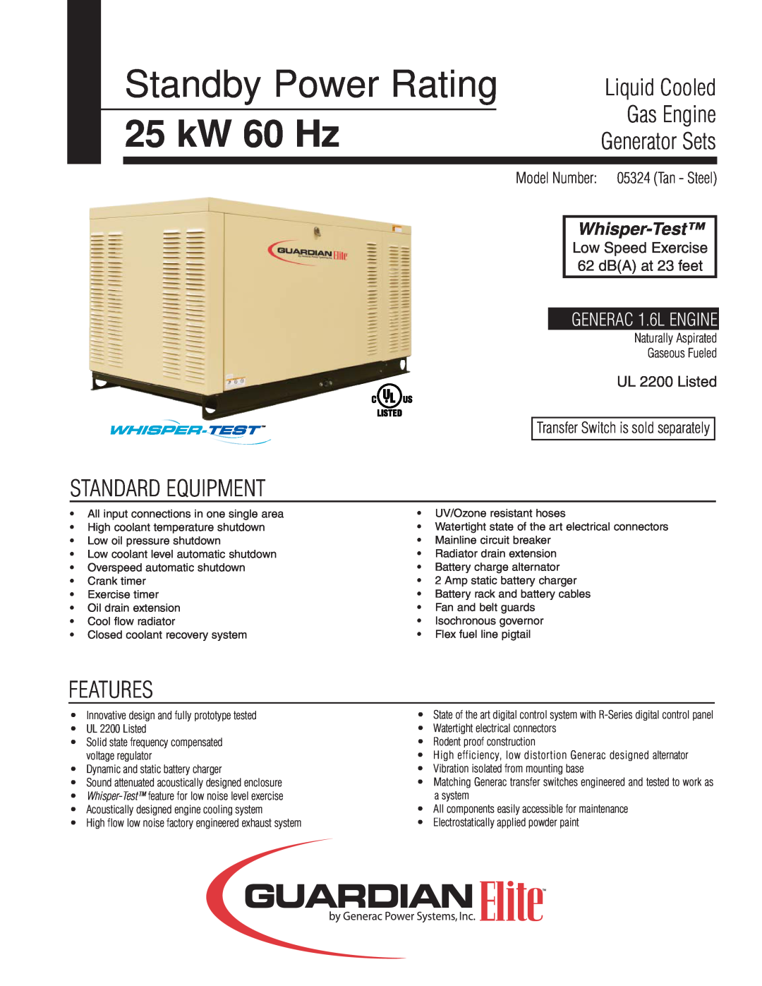 Guardian Technologies 05324 manual Standby Power Rating, 25 kW 60 Hz, Liquid Cooled, Generator Sets, Standard Equipment 