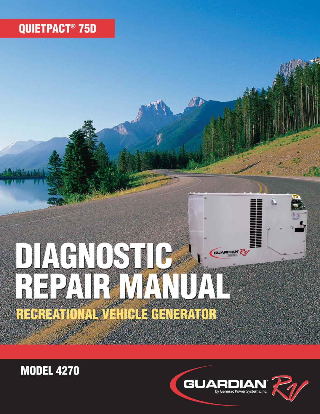 Guardian Technologies 4270 manual Diagnostic Repair Manual, Recreational Vehicle Generator, QUIETPACT 75D, Model 