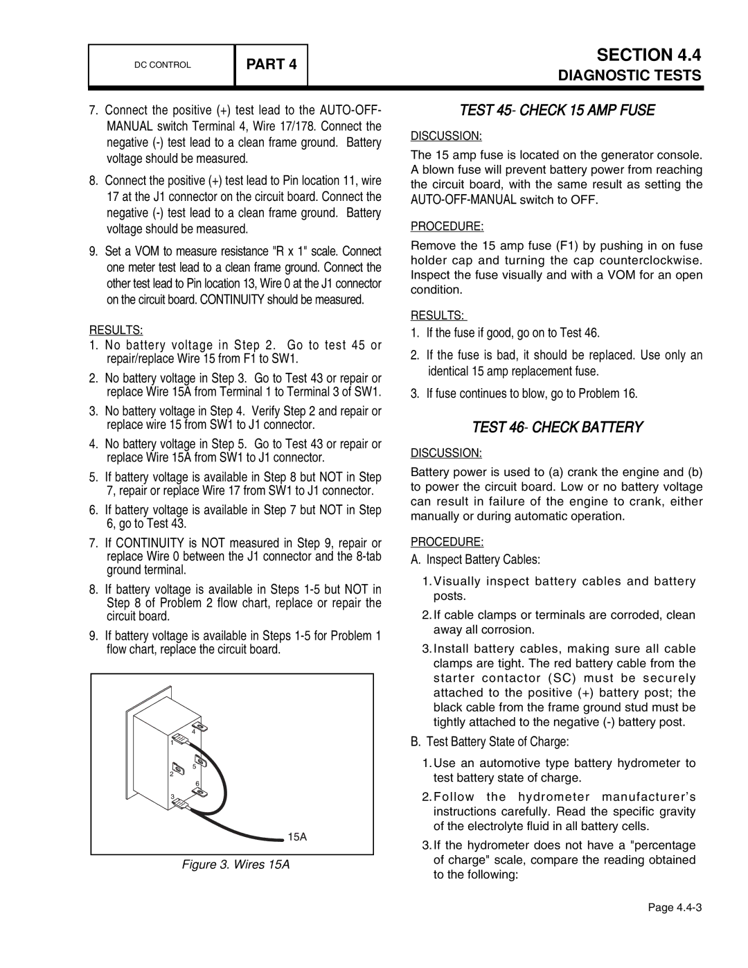 Guardian Technologies 4759, 4456, 4390, 4389 Test 45- Check 15 AMP Fuse, Test 46- Check Battery, Voltage should be measured 