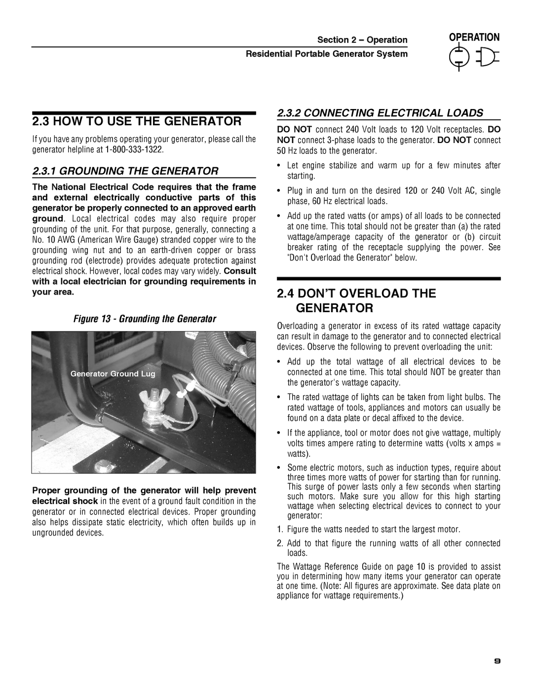 Guardian Technologies 5209 owner manual HOW to USE the Generator, DON’T Overload the Generator, Grounding the Generator 