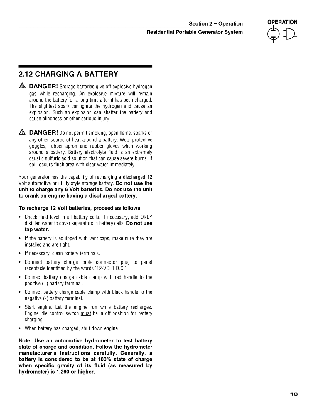 Guardian Technologies 5209 owner manual Charging a Battery, To recharge 12 Volt batteries, proceed as follows 