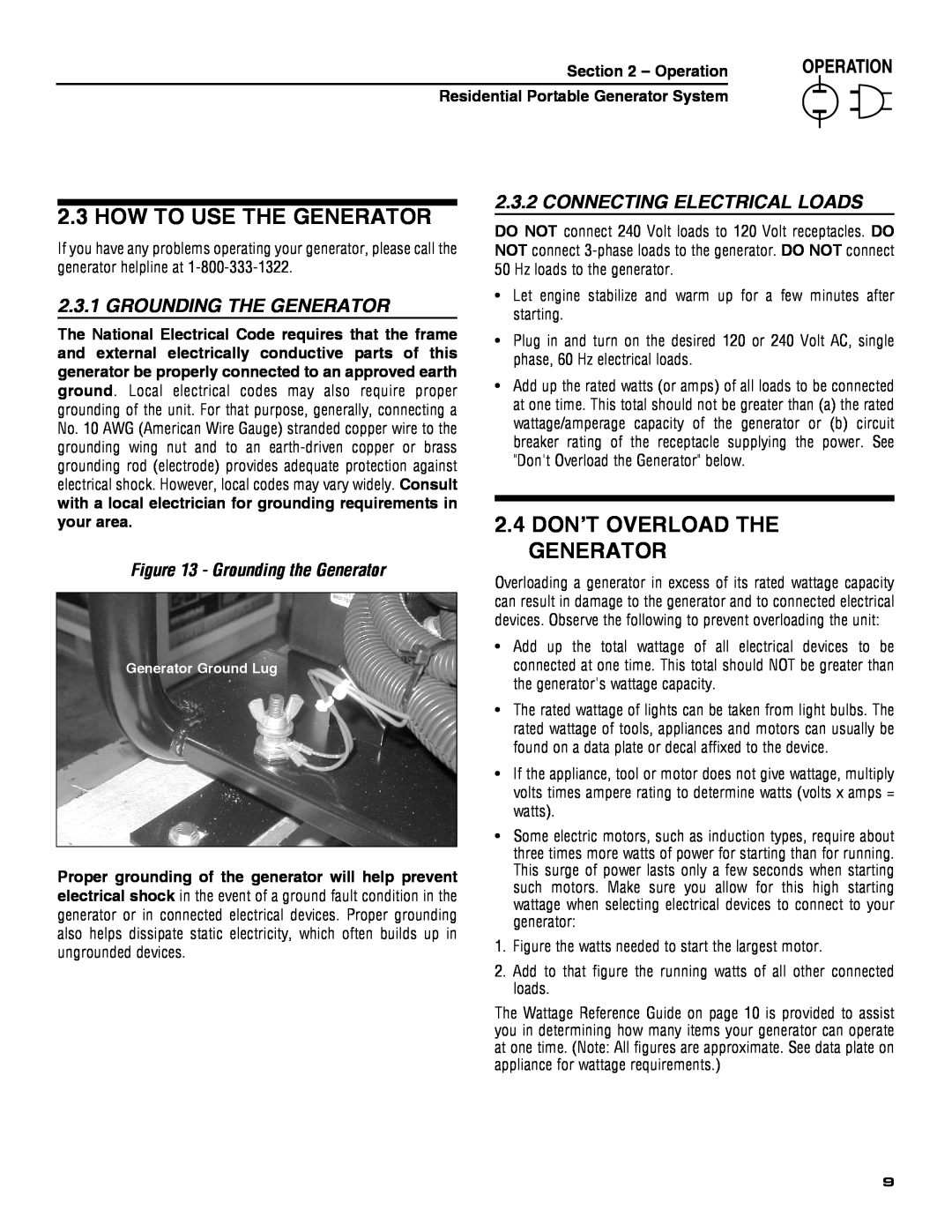 Guardian Technologies 5209 owner manual How To Use The Generator, 2.4 DON’T OVERLOAD THE GENERATOR, Grounding The Generator 