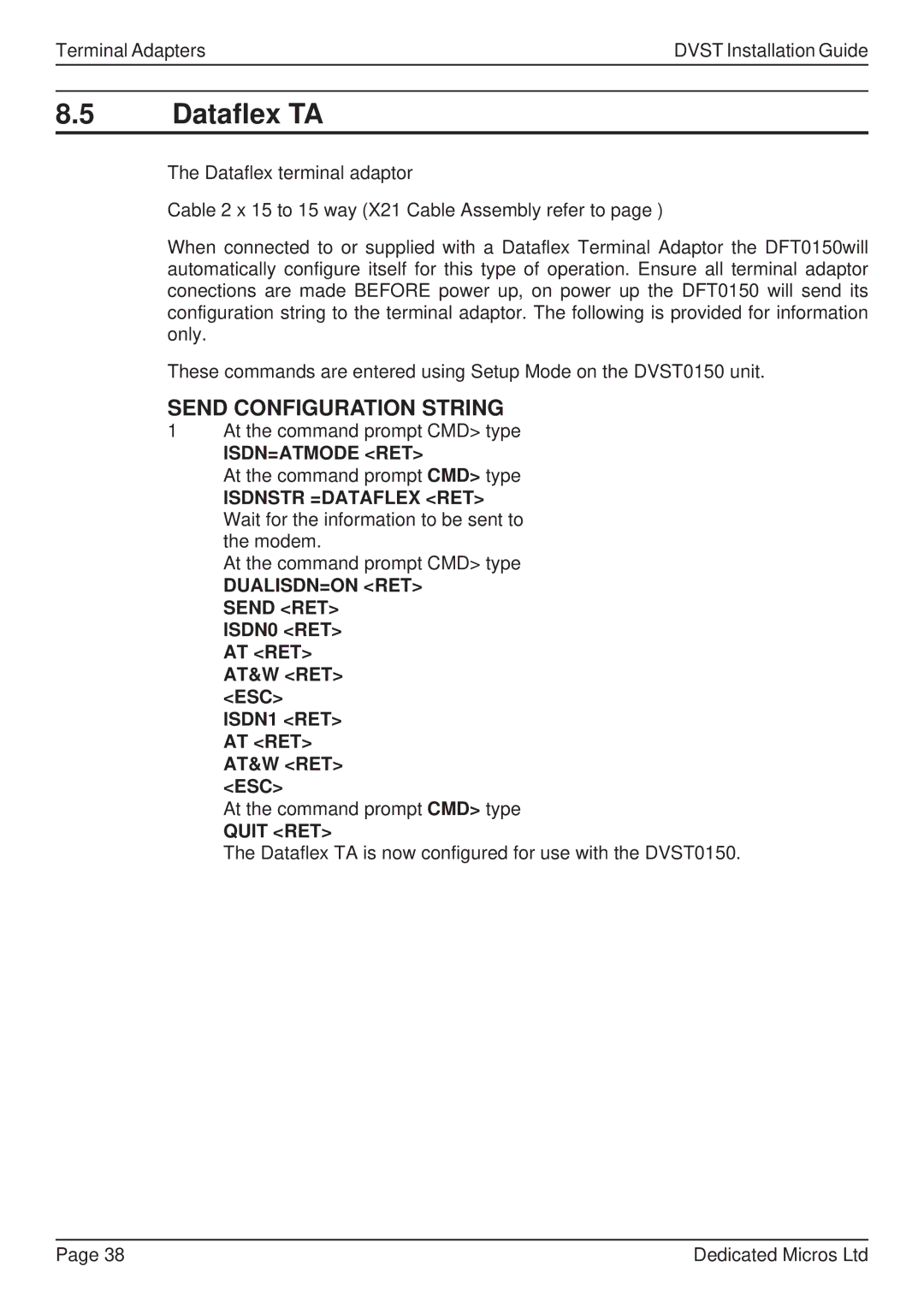 Guardian Technologies DVST, DFT 150/175 manual Dataflex TA, Isdn=Atmode Ret, Quit RET 