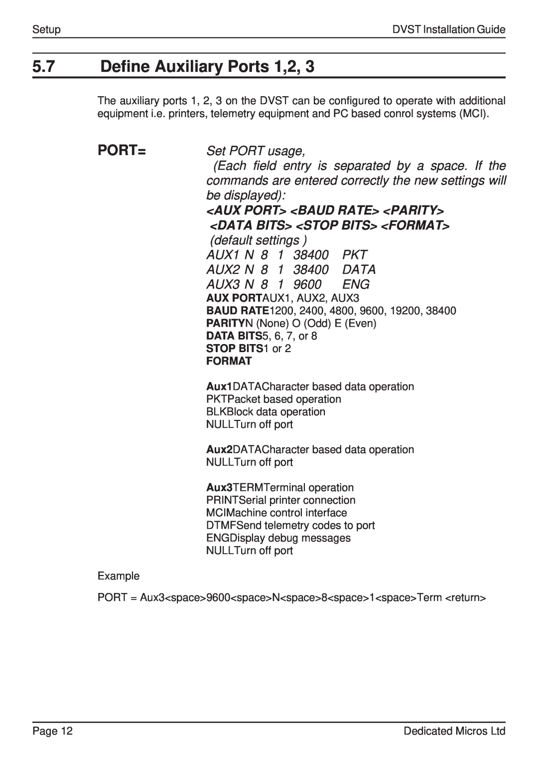 Guardian Technologies DVST 5.7Define Auxiliary Ports 1,2, Port=, Set PORT usage, Aux Port Baud Rate Parity, AUX1 N, 38400 