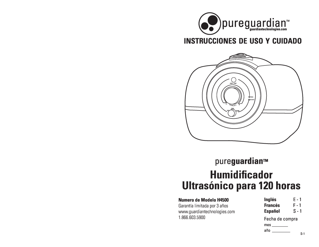 Guardian Technologies H4500 Humidificador, Instrucciones De Uso Y Cuidado, Ultrasónico para 120 horas, Fecha de compra 