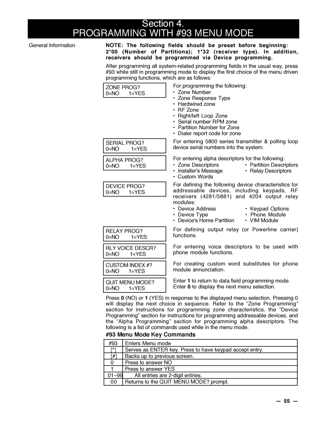 Guardian Technologies VISTA-40, N7001V2 installation instructions Number of Partitions 1*32 receiver type. In addition, 55 Ñ 