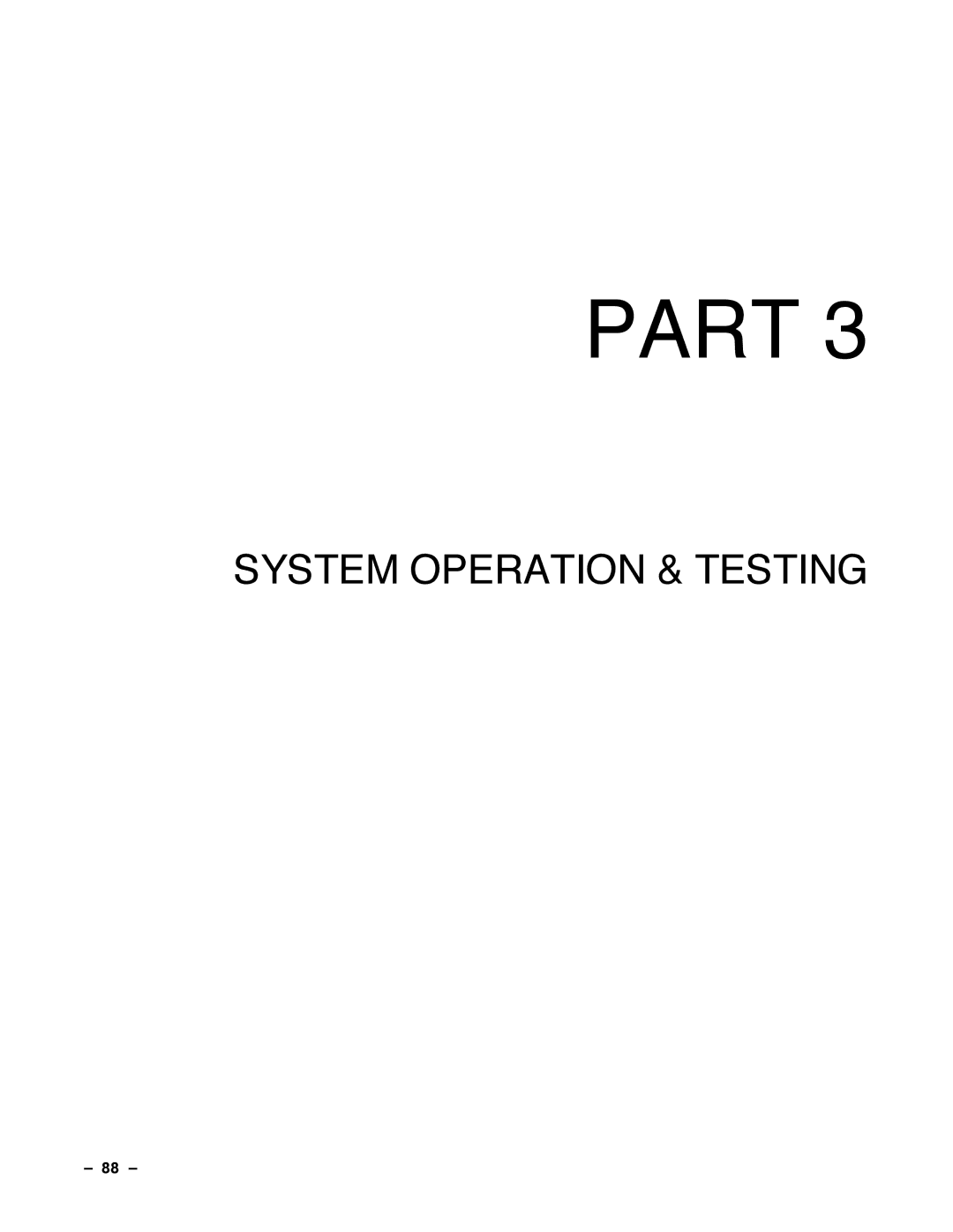 Guardian Technologies N7001V2, VISTA-40 installation instructions System Operation & Testing, 88 Ð 