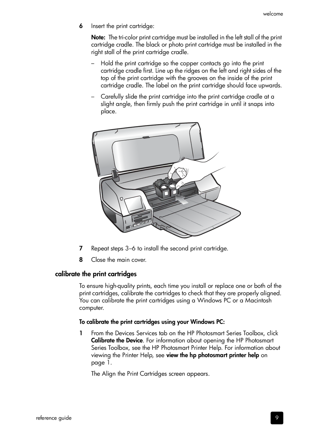 H-P Products SDGOA-0372 manual Calibrate the print cartridges, Insert the print cartridge 