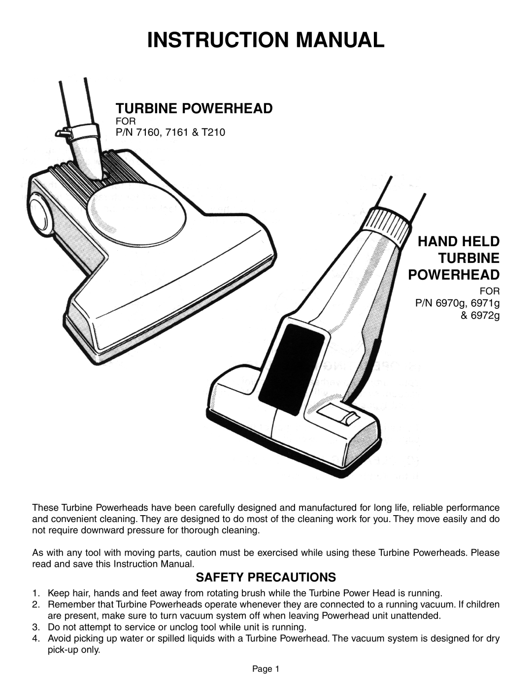 H-P Products 7161, T210 instruction manual Hand Held Turbine Powerhead, Safety Precautions 