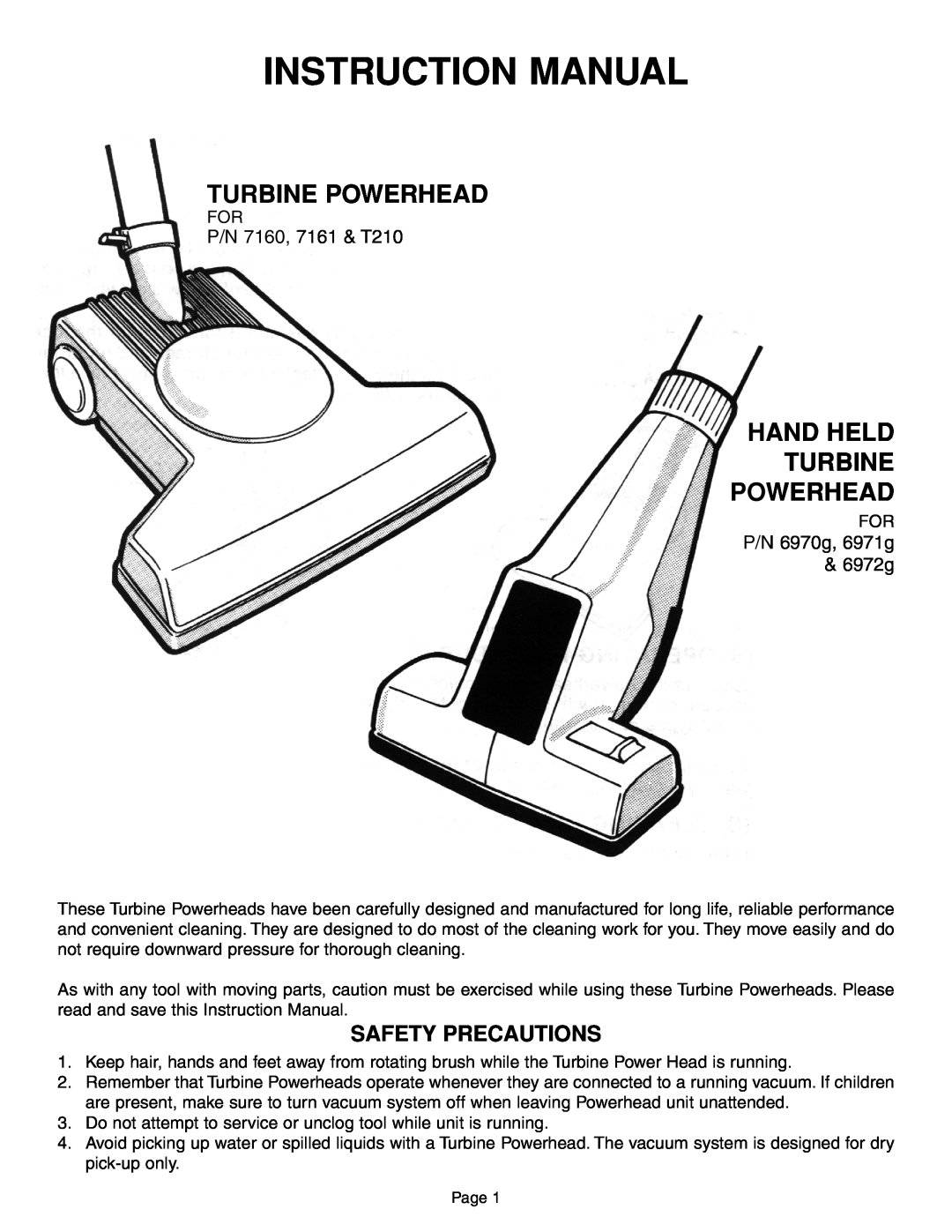 H-P Products instruction manual Safety Precautions, Hand Held Turbine Powerhead, P/N 7160, 7161 & T210 