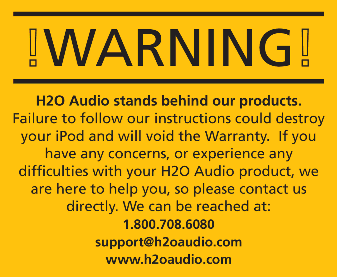 H2O Audio S9-1A3, iN2 warranty H2O Audio stands behind our products 