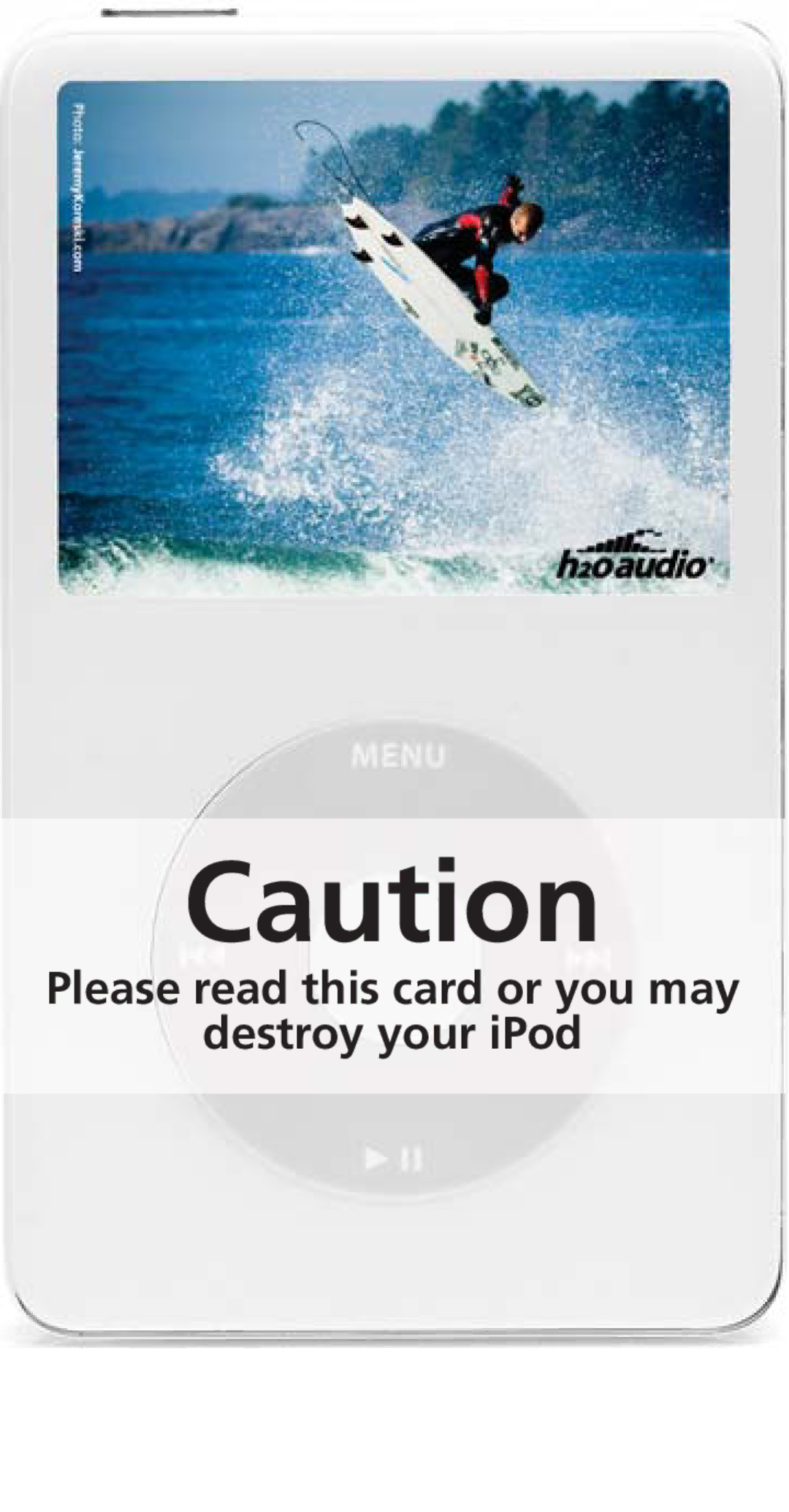 H2O Audio S5 warranty Please read this card or you may Destroy your iPod 