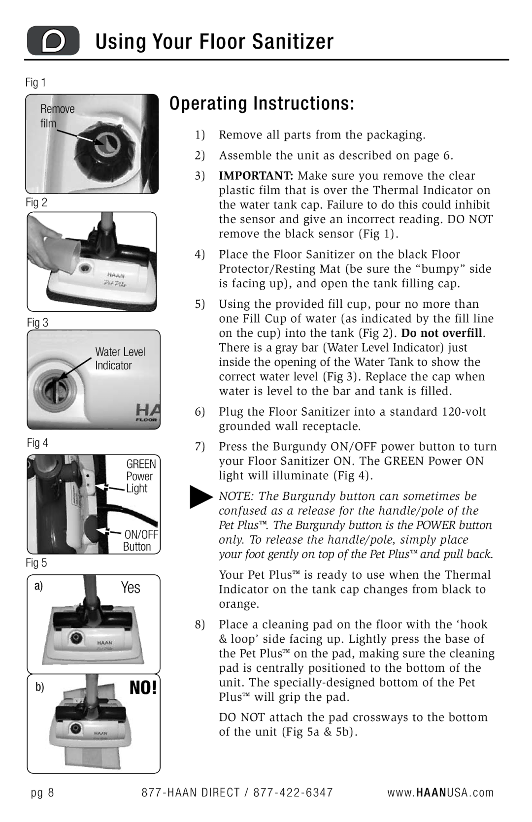 Haan FS-30P+ user manual Using Your Floor Sanitizer, Water Level Indicator, Power Light, Button AYes BNO 