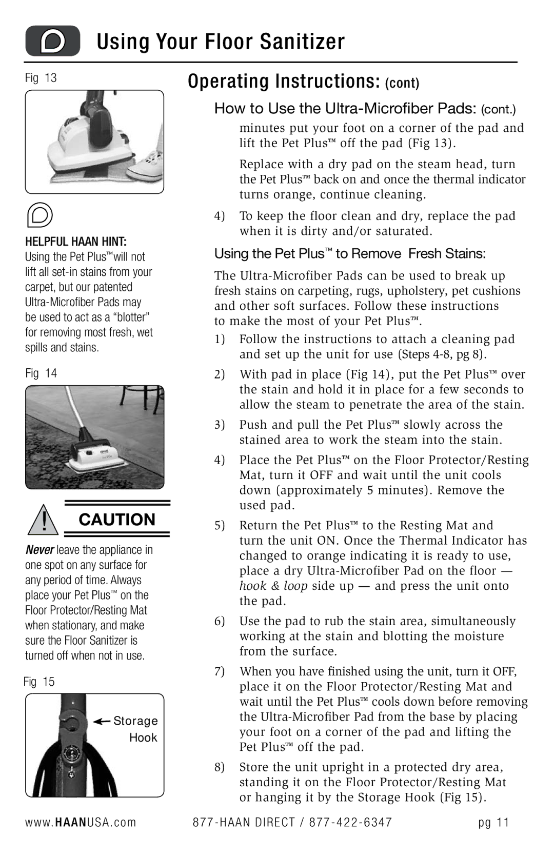 Haan FS-30P+ user manual Storage Hook, Using the Pet Plus to Remove Fresh Stains 