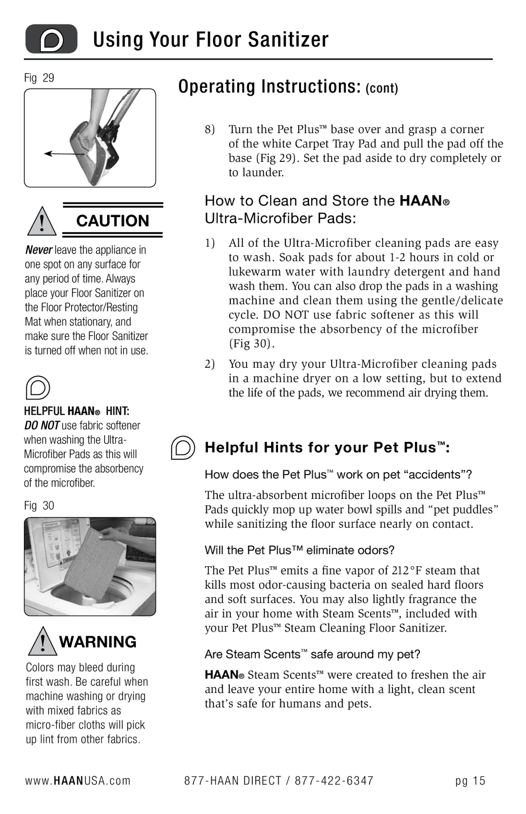 Haan FS-30P+ How to Clean and Store the Haan Ultra-Microfiber Pads, How does the Pet Plus work on pet accidents? 