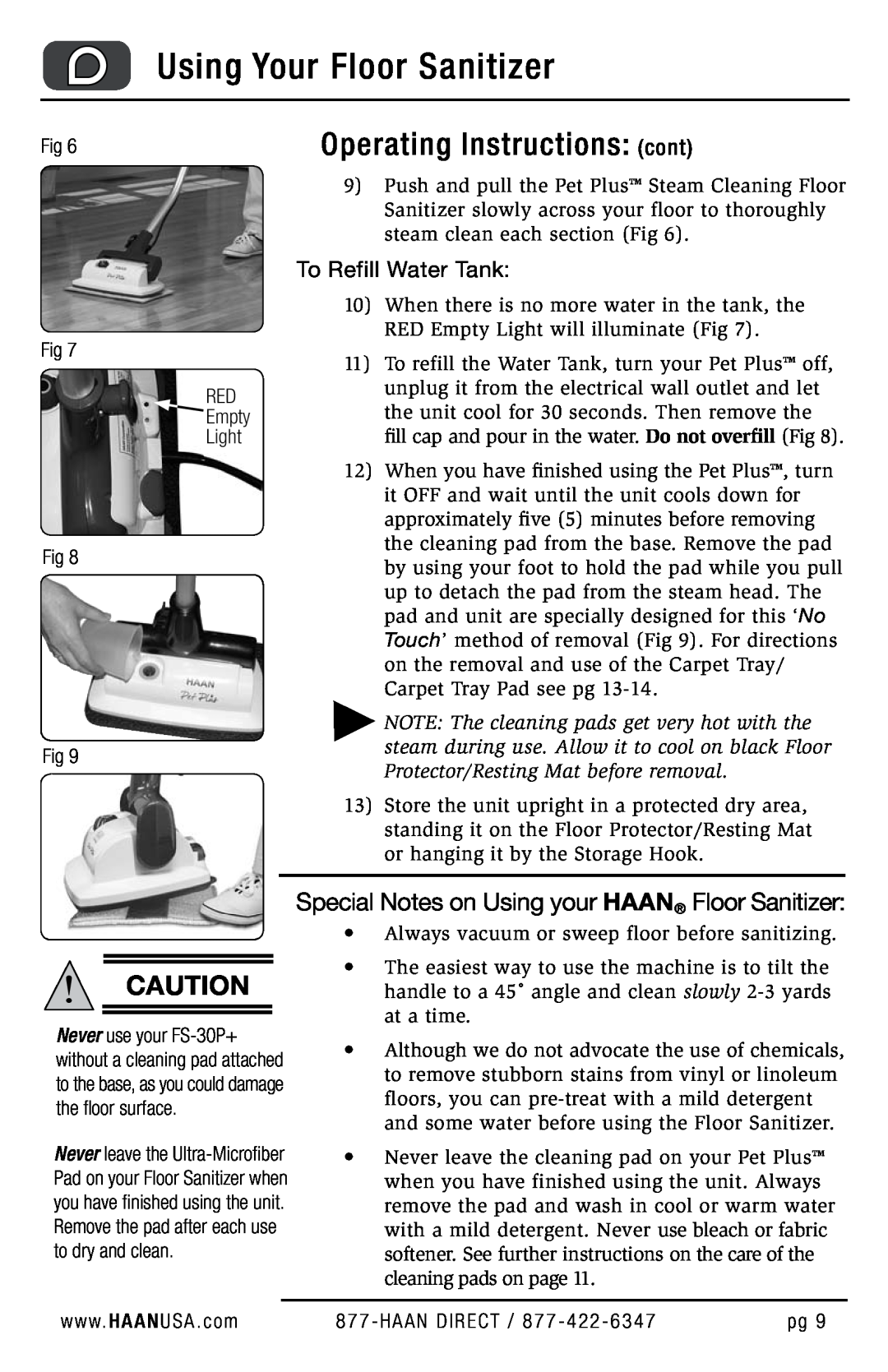 Haan FS-30P+ user manual Special Notes on Using your HAAN Floor Sanitizer, To Refill Water Tank, cleaning pads on page 