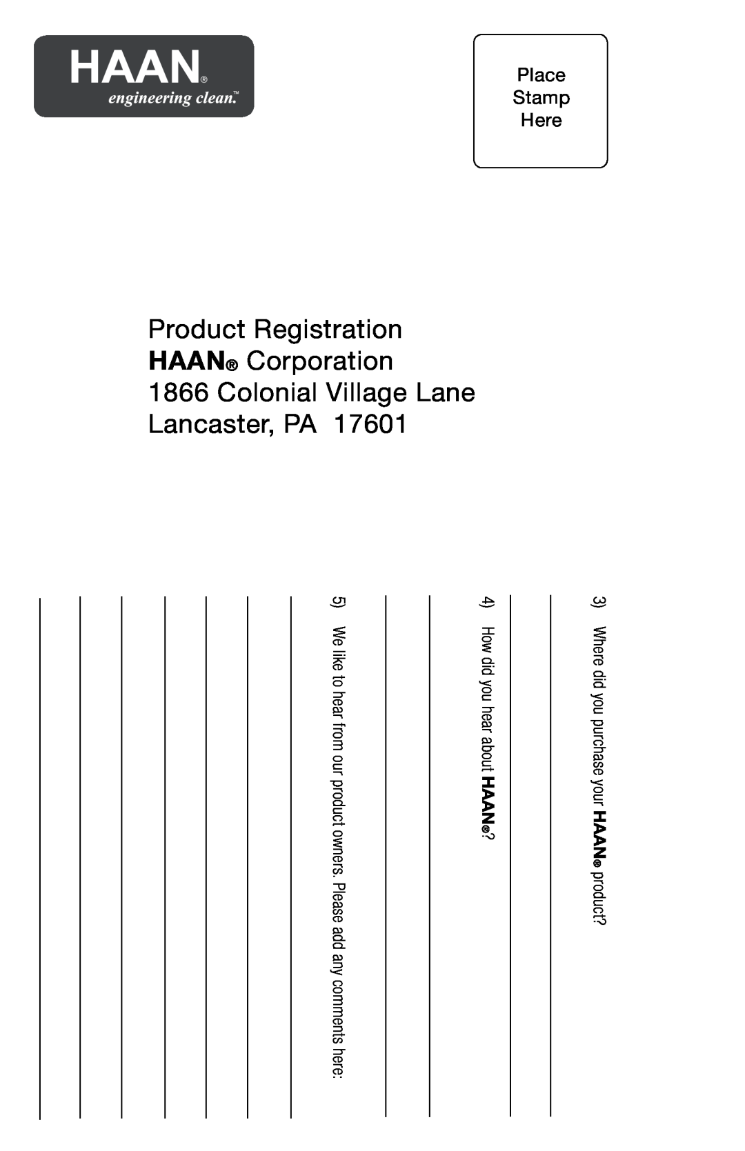 Haan FS-30P+ Product Registration HAAN Corporation 1866 Colonial Village Lane, Lancaster, PA, Place, Stamp, Here, Haan 