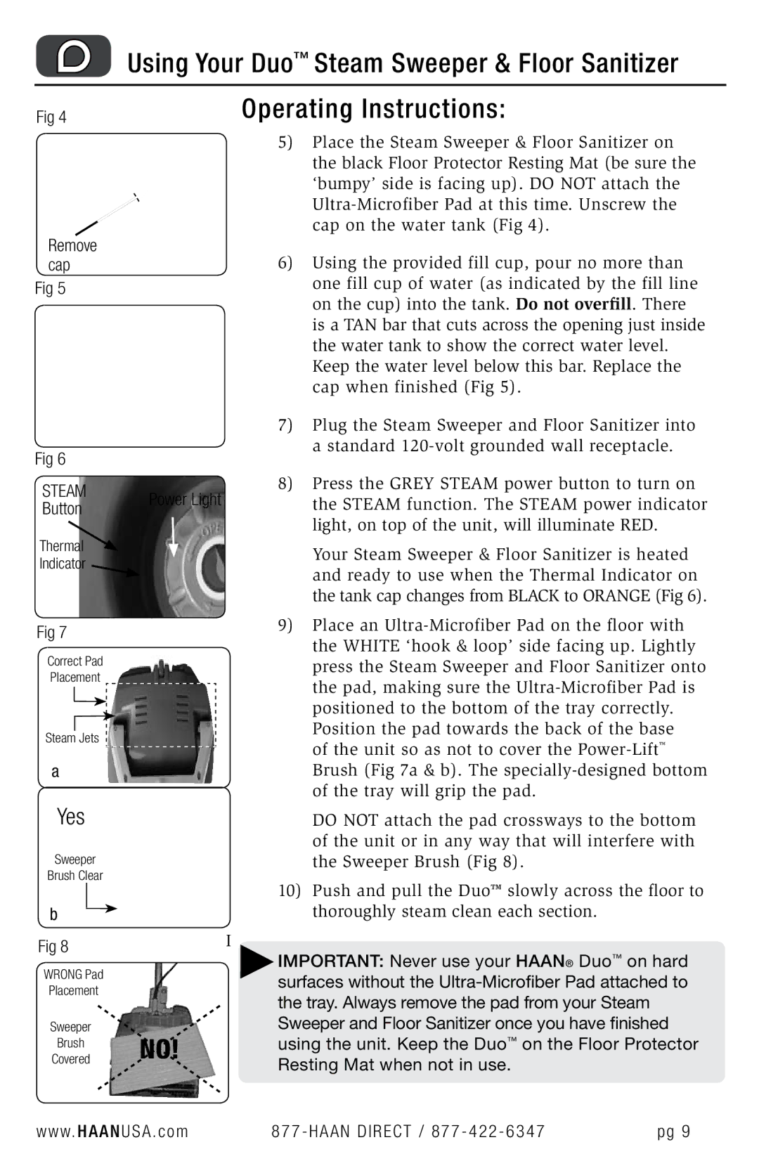 Haan HD-50 user manual Important Never use your Haan Duo on hard, Surfaces without the Ultra-Microfiber Pad Attached to 