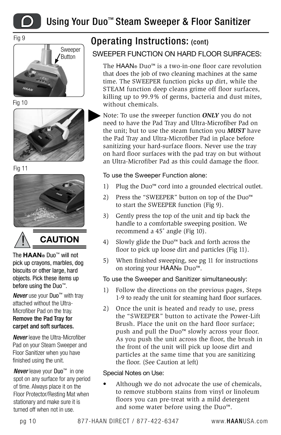 Haan HD-50 user manual Sweeper Function on Hard Floor Surfaces 