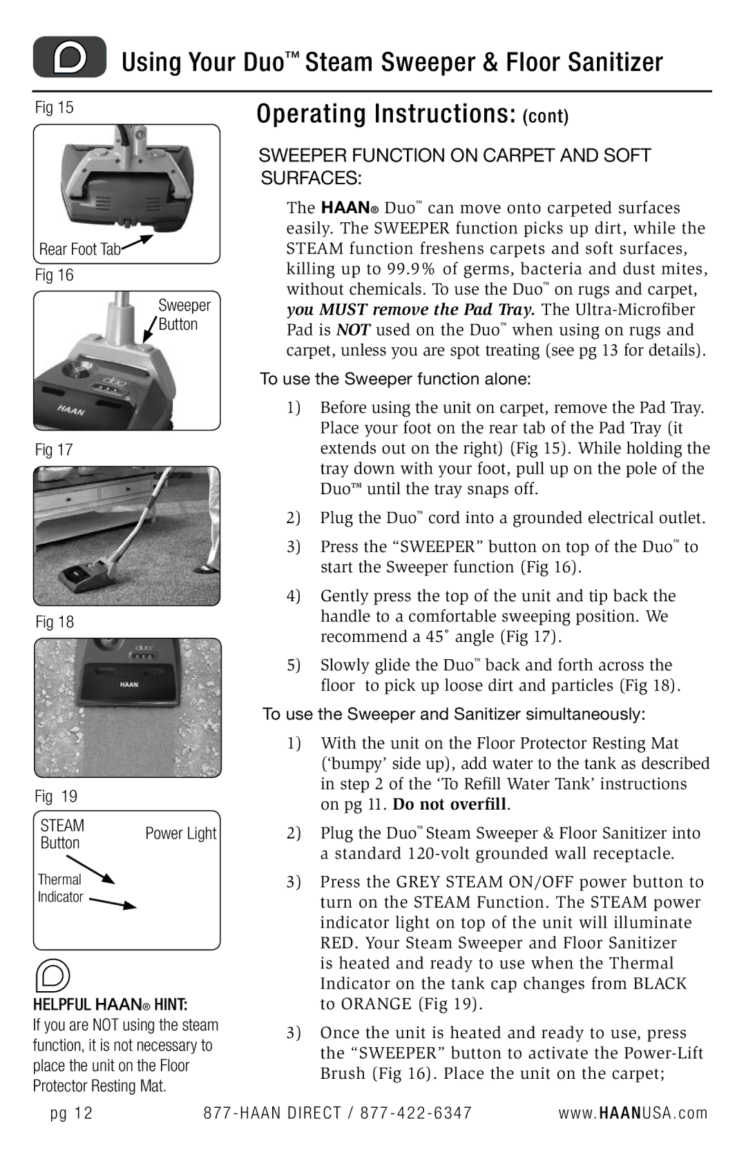 Haan HD-50 user manual Sweeper Function on Carpet and soft Surfaces, Rear Foot Tab Sweeper Button 