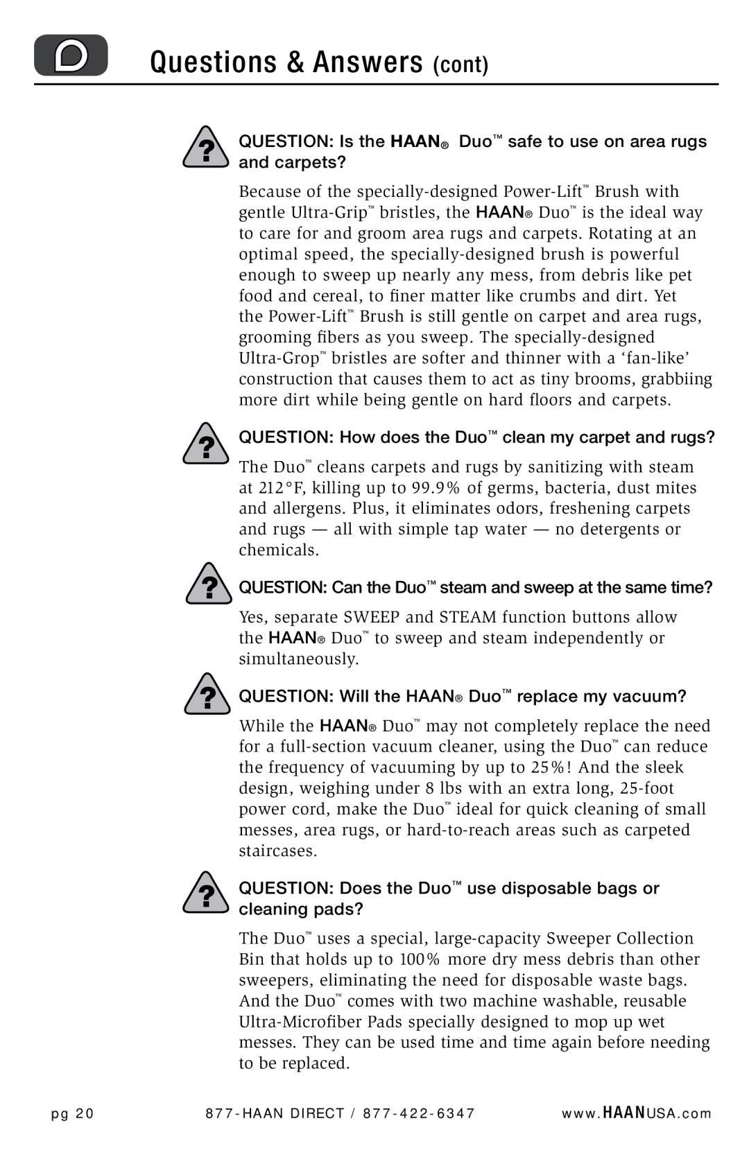 Haan HD-50 Question How does the Duo clean my carpet and rugs?, Question Can the Duo steam and sweep at the same time? 