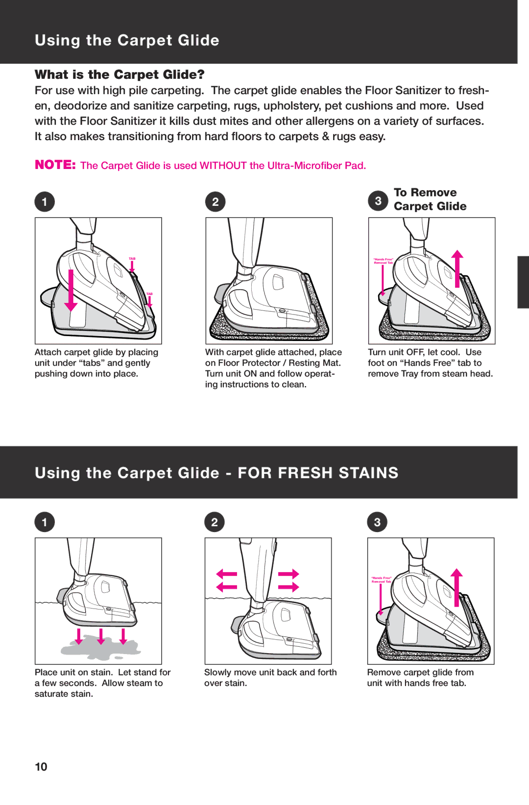 Haan HD-60 instruction manual Using the Carpet Glide for Fresh Stains 