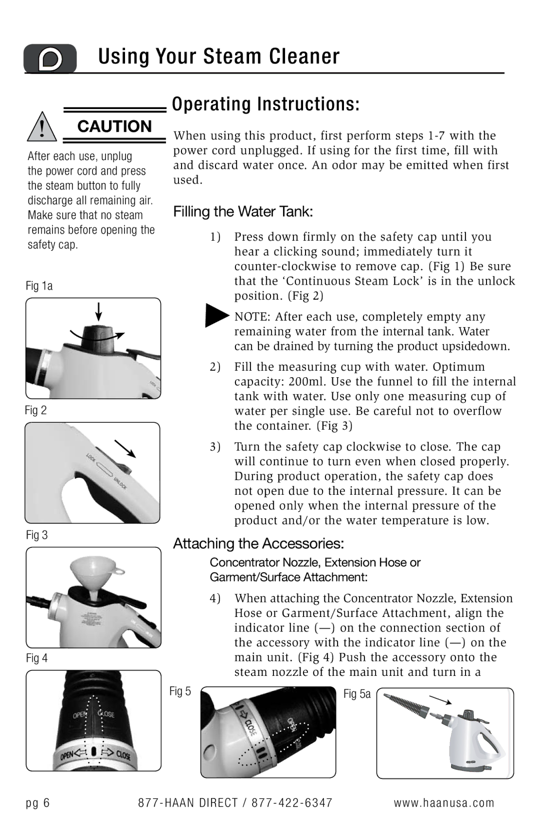 Haan HS-20 user manual Using Your Steam Cleaner, Filling the Water Tank, Attaching the Accessories 