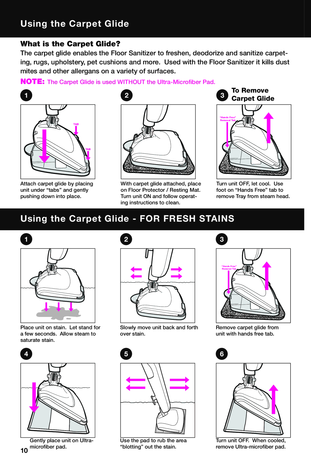 Haan SI-60 instruction manual Using the Carpet Glide for Fresh Stains 