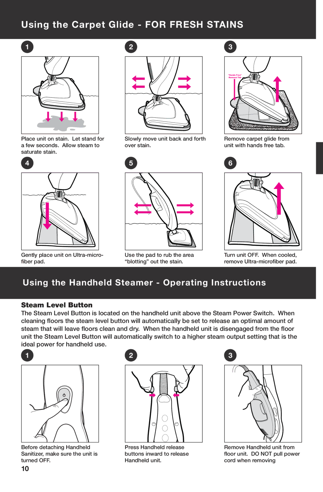 Haan SI-75 instruction manual Using the Carpet Glide for Fresh Stains, Using the Handheld Steamer Operating Instructions 