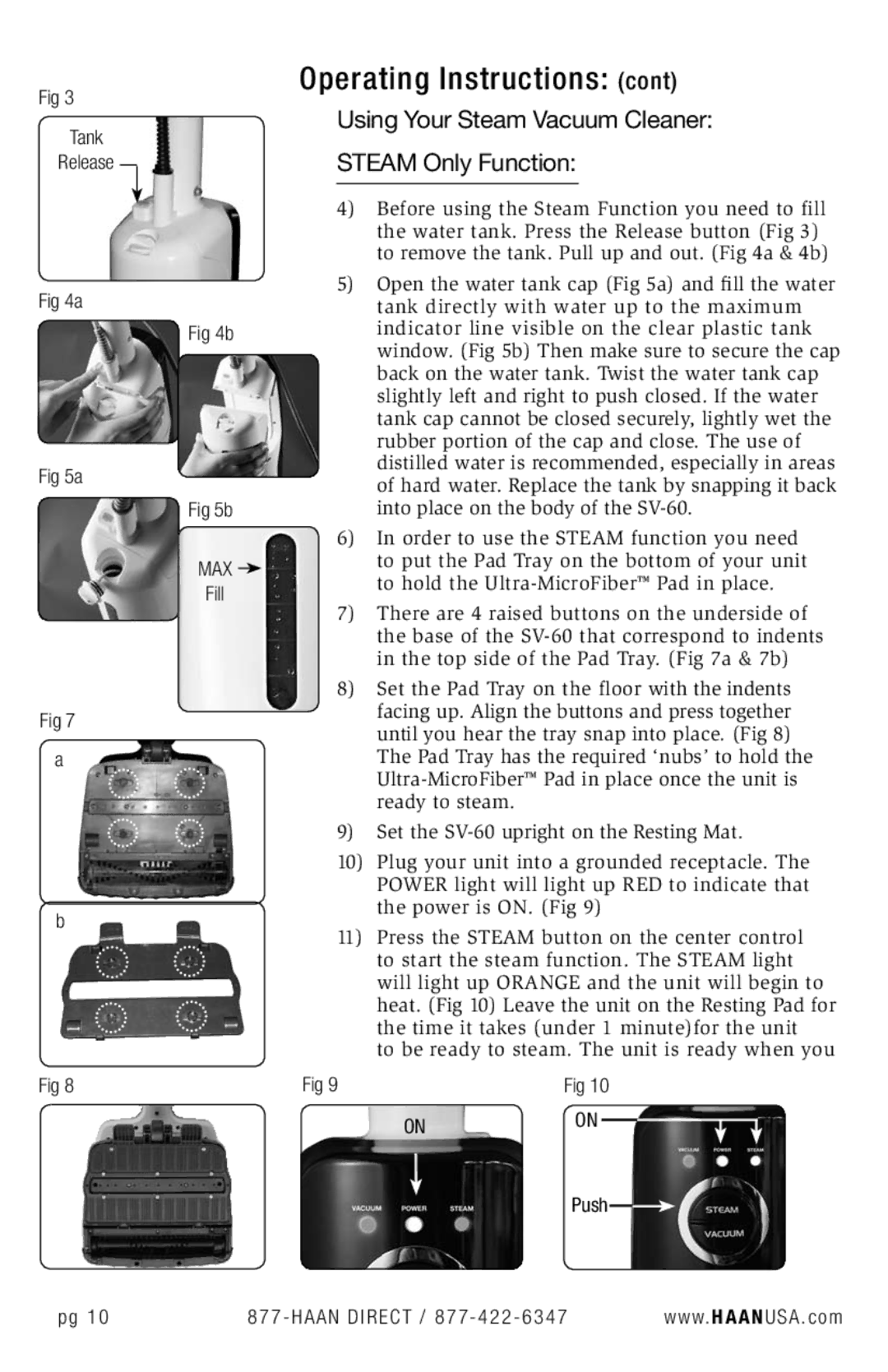 Haan SV-60 user manual Using Your Steam Vacuum Cleaner, Steam Only Function, Tank Release 