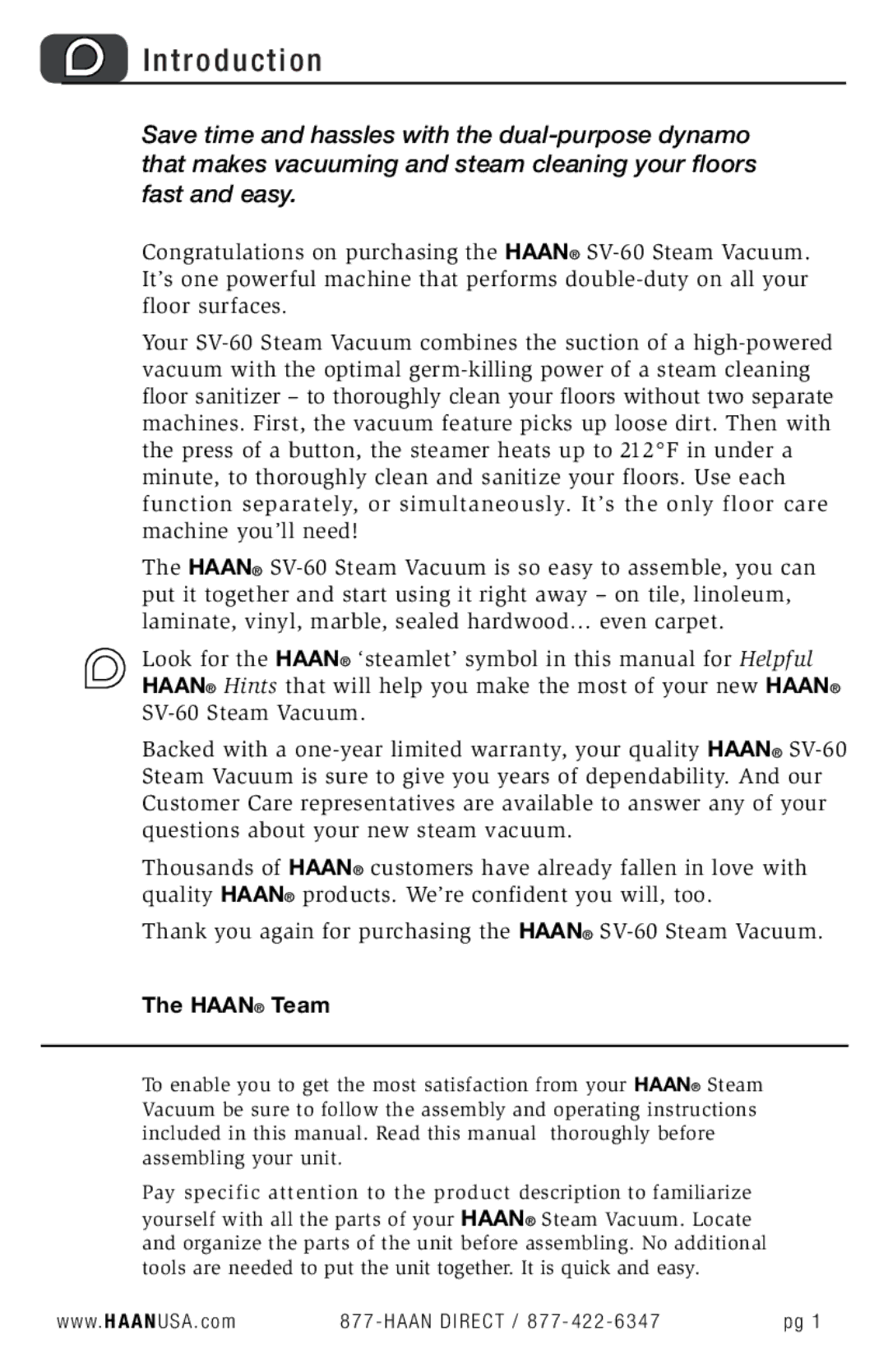 Haan SV-60 user manual T r o d u c t i o n, W. H a a N USA . com Haan Direct / 877 422 