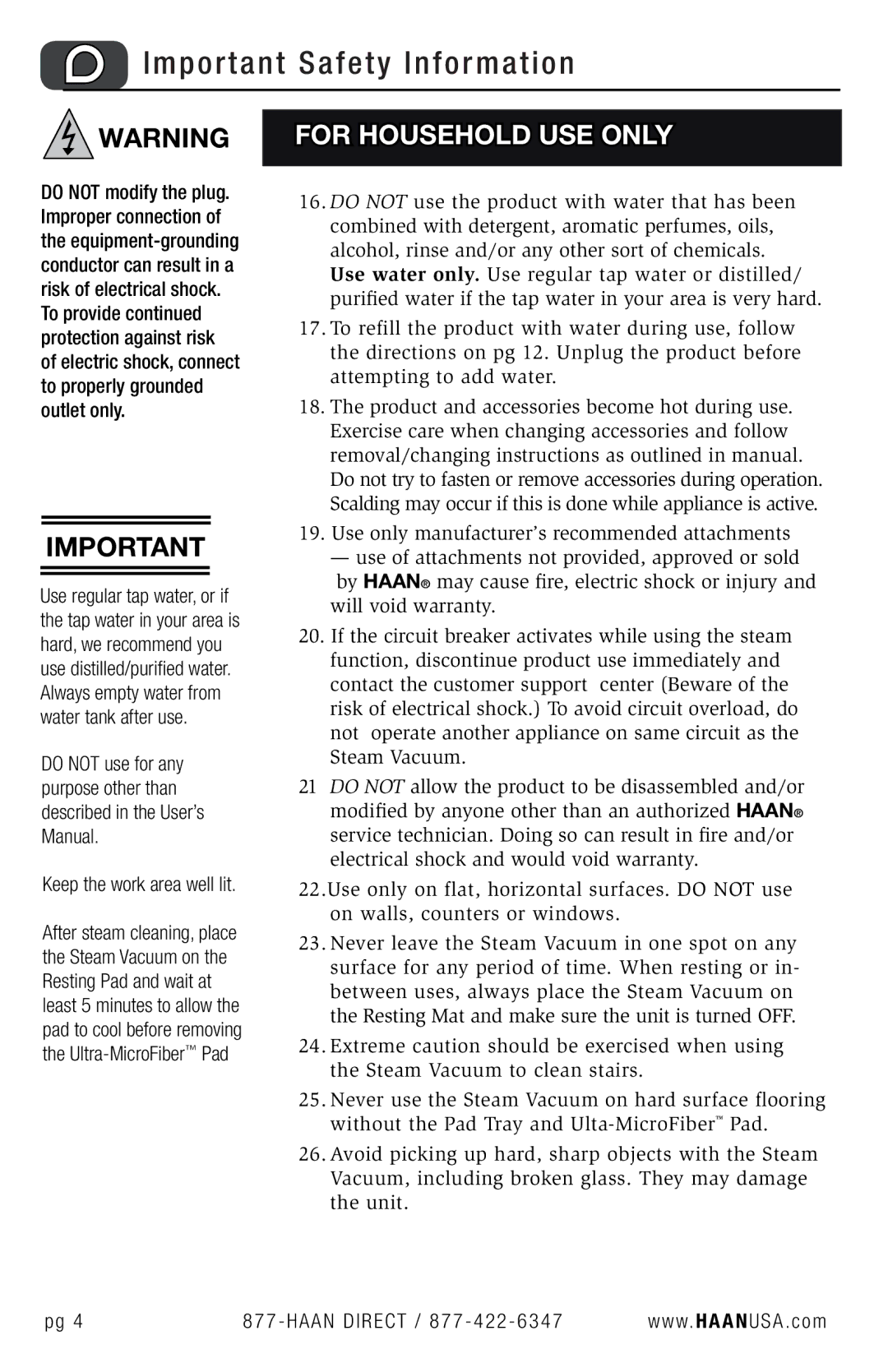 Haan SV-60 user manual Keep the work area well lit 