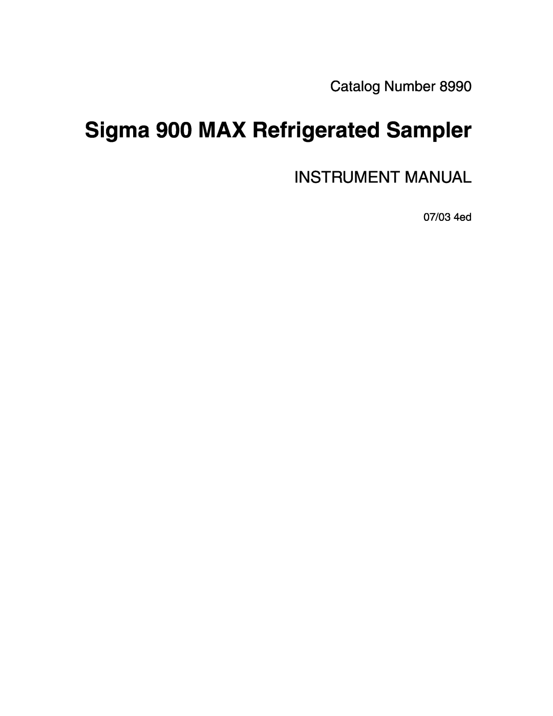 Hach manual Catalog Number, 07/03 4ed, Sigma 900 MAX Refrigerated Sampler, Instrument Manual 