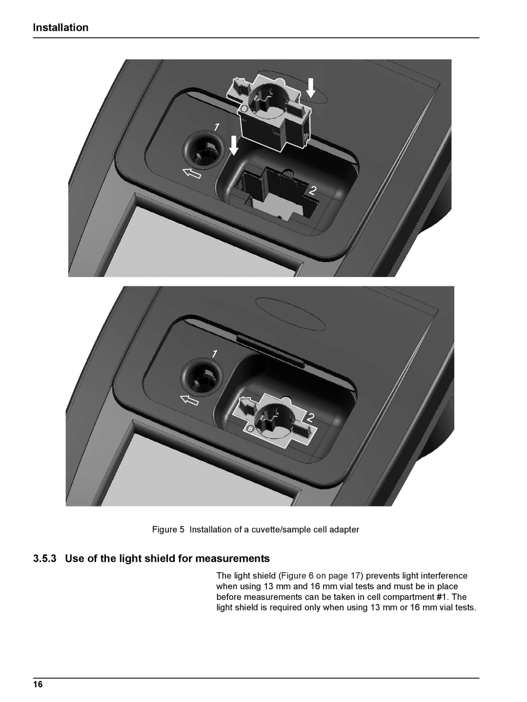 Hach DR 2800 user manual Use of the light shield for measurements, Installation of a cuvette/sample cell adapter 