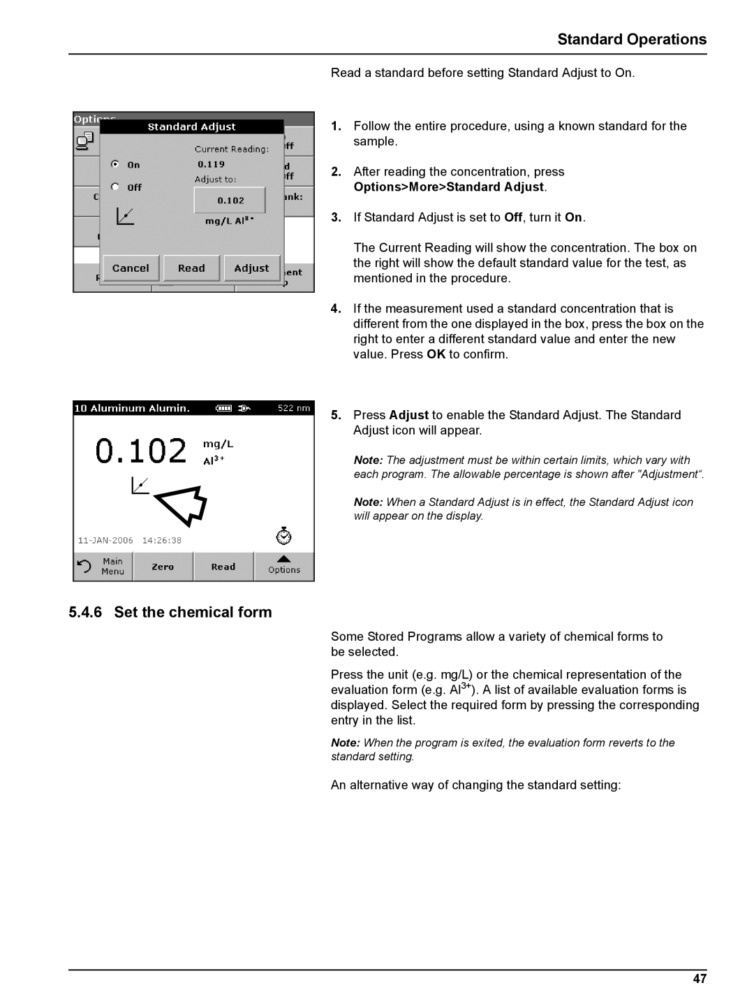 Hach DR 2800 user manual Standard Operations, Set the chemical form 