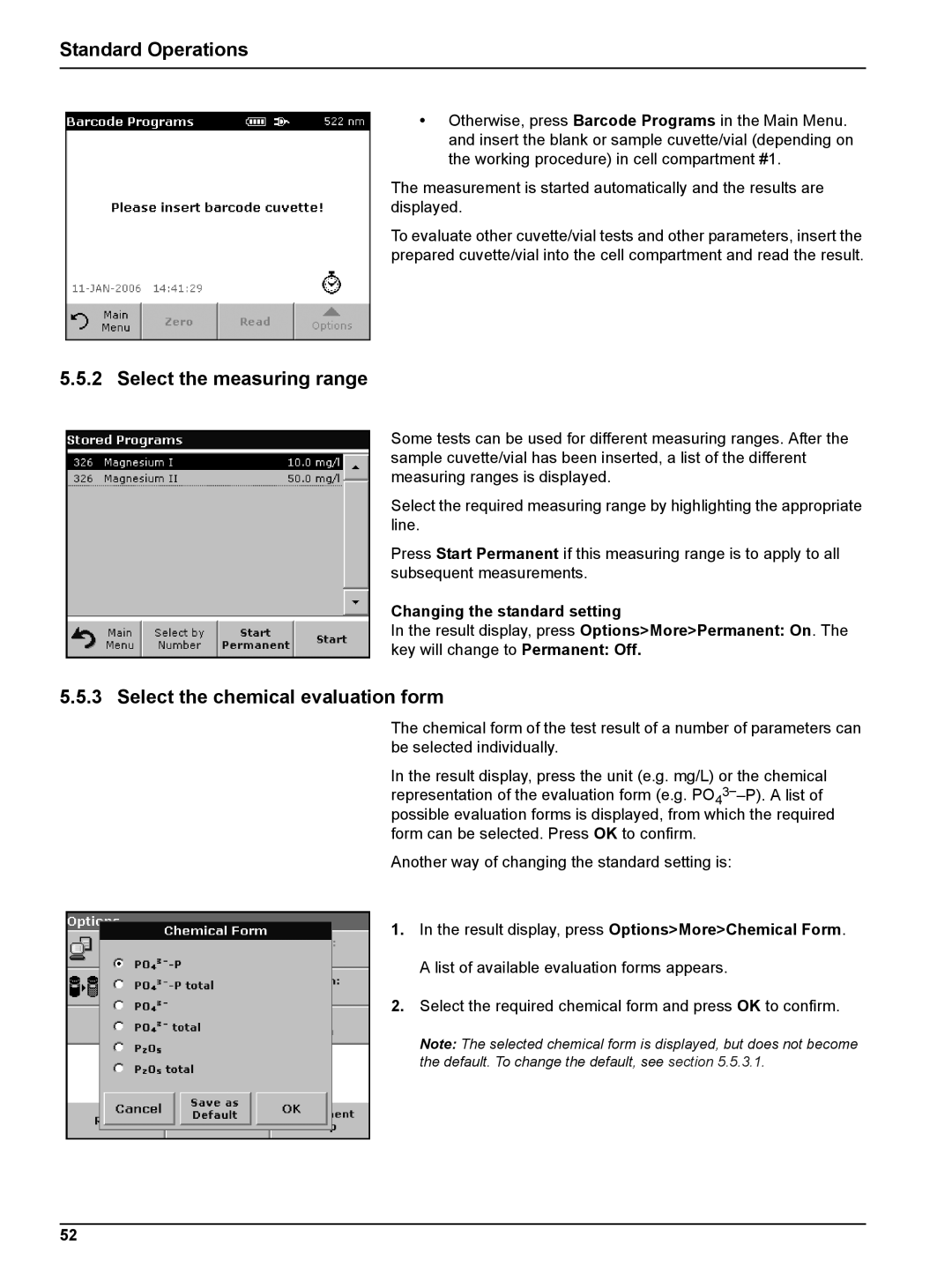 Hach DR 2800 user manual Select the measuring range, Select the chemical evaluation form, Changing the standard setting 