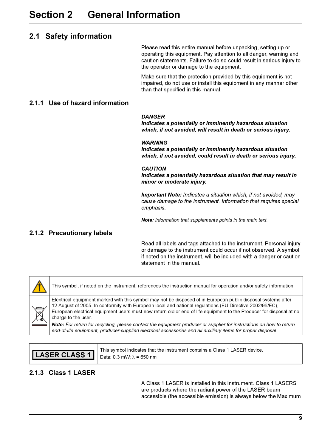 Hach DR 2800 General Information, Safety information, Use of hazard information, Precautionary labels, Class 1 Laser 