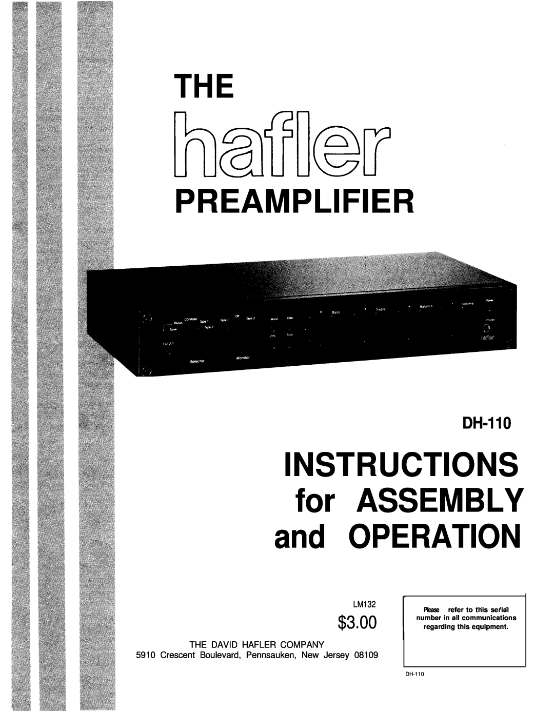 Hafler DH-110 manual The Preamplifier, INSTRUCTIONS for ASSEMBLY and OPERATION, $3.00, LM132, The David Hafler Company 