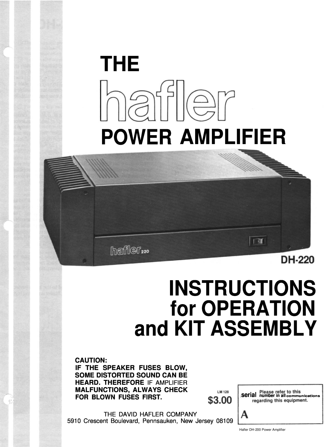 Hafler DH-200 manual If The Speaker Fuses Blow, Some Distorted Sound Can Be, Heard. Therefore If Amplifier 