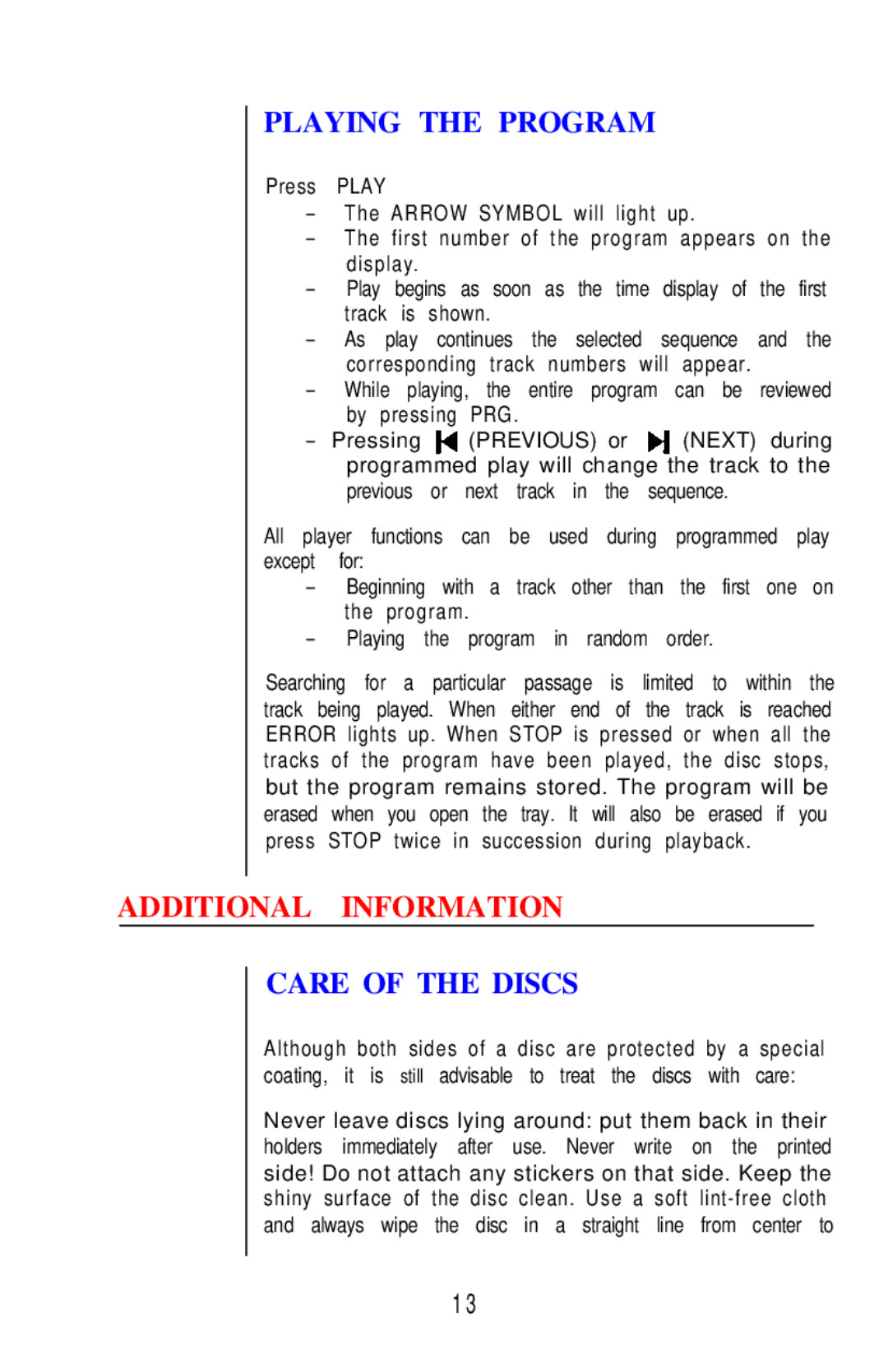 Hafler IRIS COMPACT DISC PLAYER owner manual Playing the Program, Additional Information, Care of the Discs 