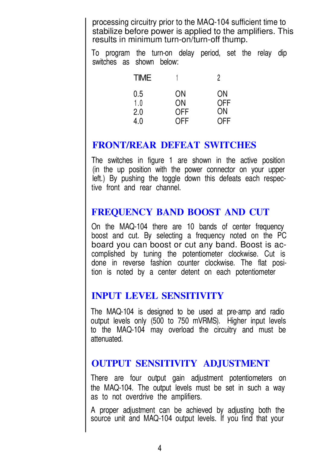 Hafler MAQ-104 owner manual FRONT/REAR Defeat Switches, Frequency Band Boost and CUT, Input Level Sensitivity 