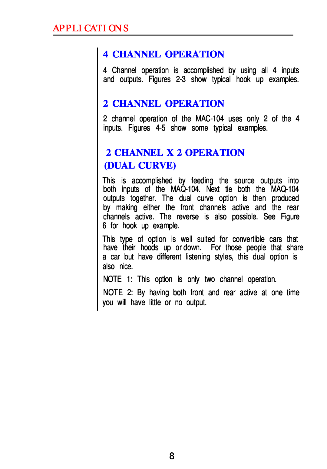Hafler MAQ-104 owner manual Channel Operation, CHANNEL X 2 OPERATION DUAL CURVE, Applications 